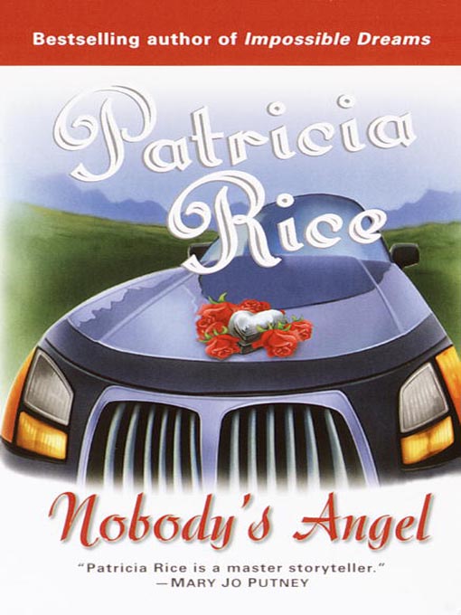 Title details for Nobody's Angel by Patricia Rice - Available